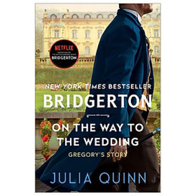 Bridgerton 8: On The Way To The Wedding