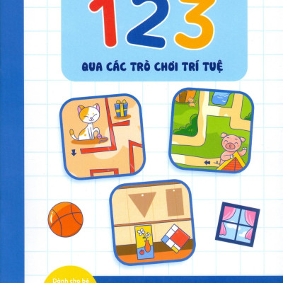 Vở Tập Viết Toán Học 123 Qua Các Trò Chơi Trí Tuệ - Tập 4