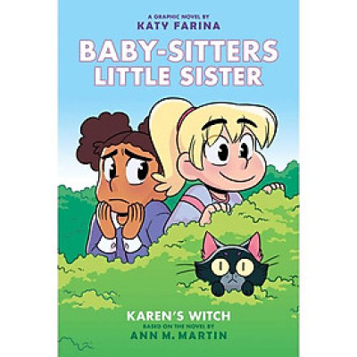 Baby-sitters Little Sister Graphic Novel #1:Karen