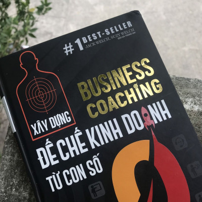 Business Coaching: Xây dựng đế chế kinh doanh từ con số 0