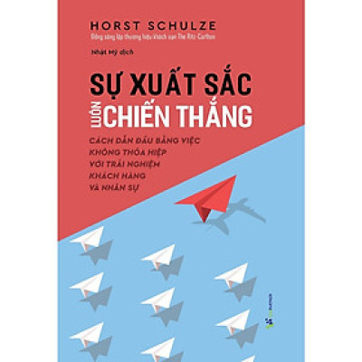 Sự Xuất Sắc Luôn Chiến Thắng-Cuốn Sách KInh Doanh Hay