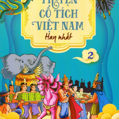 Combo Truyện Cổ Tích Việt Nam Hay Nhất 