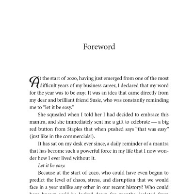 Let It Be Easy: Simple Ways To Stop Stressing And Start Living