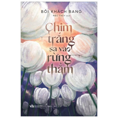 Sách - Chim Trắng Sa Vào Rừng Thẳm