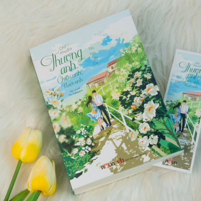 Sách - Chỉ muốn thương anh, chiều anh, nuôi anh - Túy Hậu Ngư Ca