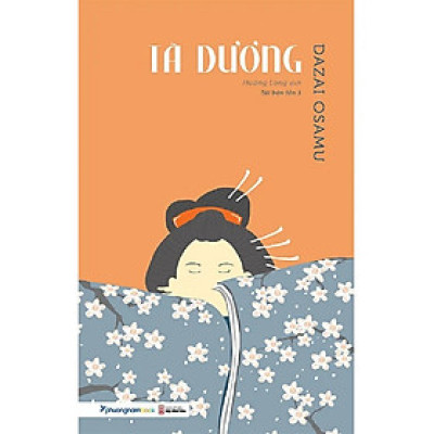TÀ DƯƠNG (TÁI BẢN NĂM 2019) (DAZAI OSAMU- Phương Nam)
