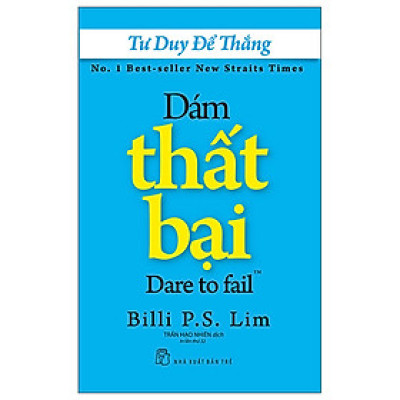 Sách Tư Duy Để Thắng - Dám Thất Bại