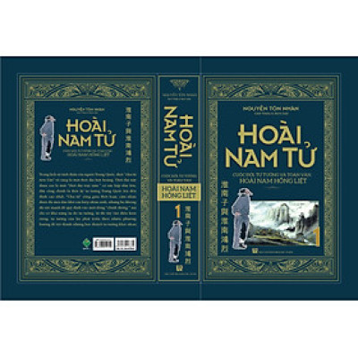 Hoài Nam Tử : Cuộc đời , tư tưởng và toàn văn Hoài Nam Hồng Liệt ( 2c/bộ) -(2023)