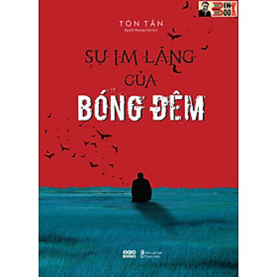 SỰ IM LẶNG CỦA BÓNG ĐÊM – Tôn Tần - Nguyễn Phương Linh dịch - AZ Việt Nam - NXB Thanh Niên