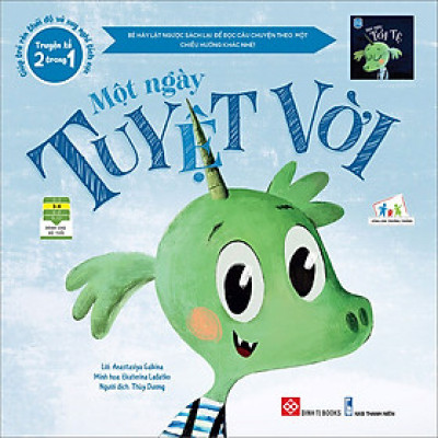 Truyện Kể 2 Trong 1 - Giúp Trẻ Rèn Thái Độ Và Suy Nghĩ Tích Cực - Một Ngày Tuyệt Vời - Một Ngày Tồi Tệ