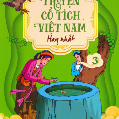 Truyện Cổ Tích Việt Nam Hay Nhất- Tập 3 (Tái Bản 2023)- 2HBooks
