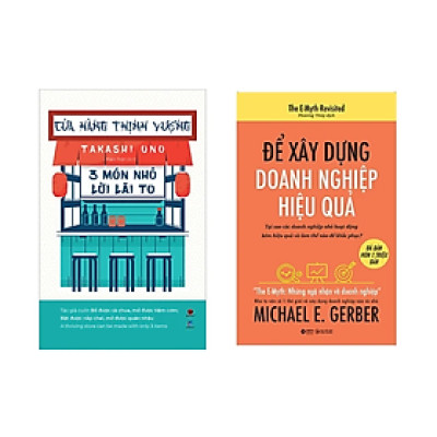 Combo 2 Cuốn Khỏi Nghiệp: Cửa Hàng Thịnh Vượng - 3 Món Nhỏ, Lời Lãi To + Để Xây Dựng Doanh Nghiệp Hiệu Quả (Tái Bản 2019)