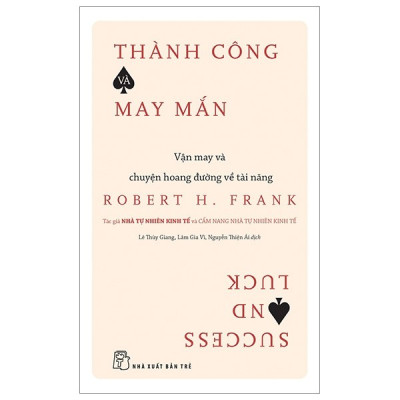 Combo Nhà Lãnh Đạo Tương Lai và Thành Công Và May Mắn: Vận May Và Chuyện Hoang Đường Về Tài Năng ( Tặng Kèm Sổ Tay)