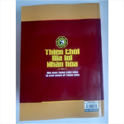 THIÊN THỜI, ĐỊA LỢI, NHÂN HÒA: ỨNG DỤNG TRONG CUỘC SỐNG VÀ KINH DOANH ĐỂ THÀNH CÔNG