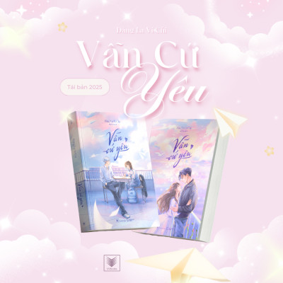 Vẫn Cứ Yêu" (Tái bản 2025) - Trọn bộ 2 tập