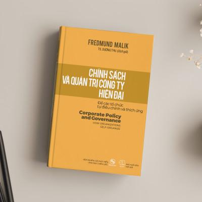 Chính sách và Quản trị Công ty hiện đại: Để các tổ chức tự điều chỉnh và thích ứng