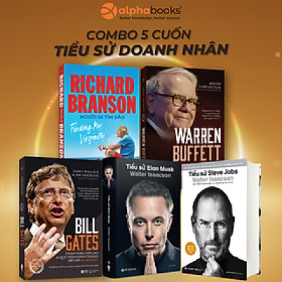 Combo Sách Tiểu Sử Doanh Nhân: Tiểu Sử Elon Musk + Tiểu Sử Steve Jobs + Tiểu Sử Bill Gates + Richard Branson - Người Đi Tìm Bão + Warren Buffett - Quá Trình Hình Thành Một Nhà Tư Bản Mỹ