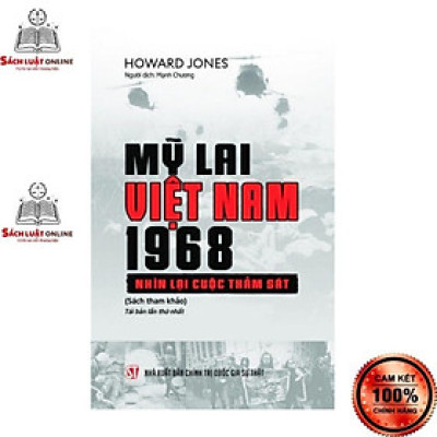 Sách - Mỹ Lai Việt Nam 1968 Nhìn lại cuộc thảm sát (Tái bản lần thứ nhất)
