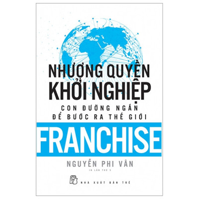Combo 2 Cuốn Giúp Khởi Nghiệp Thành Công Hay- Nhượng Quyền Khởi Nghiệp - Con Đường Ngắn Để Bước Ra Thế Giới+How Business Works - Hiểu Hết Về Kinh Doanh 