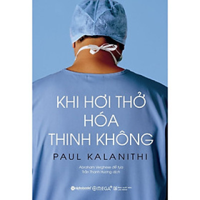 Khi Hơi Thở Hóa Thinh Không (Tặng kèm sổ tay)