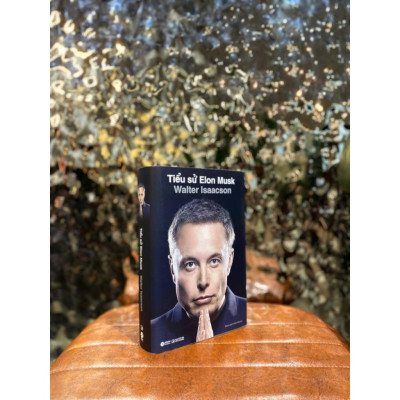 Tiểu Sử Elon Musk: Cuốn tiểu sử duy nhất được Elon Musk CÔNG KHAI XÁC NHẬN trên Twitter - Bản Quyền
