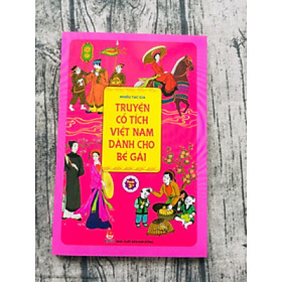 Truyện Cổ Tích Việt Nam Dành Cho Bé Gái 