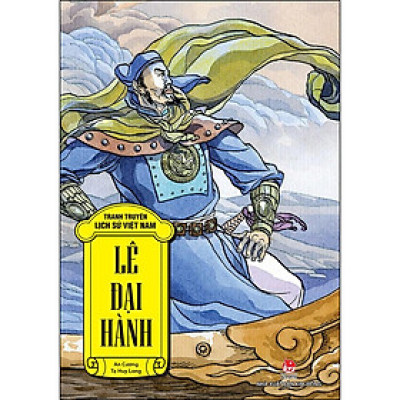 Tranh Truyện Lịch Sử Việt Nam: Lê Đại Hành