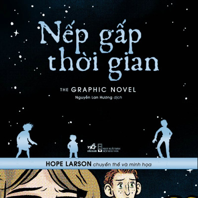 Sách - Nếp gấp thời gian: The graphic novel (Madeleine L’Engle - Hope Larson) - Nhã Nam Official