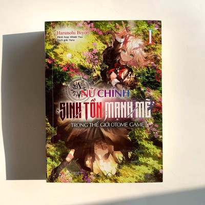 Nữ Chính Sinh Tồn Mạnh Mẽ Trong Thế Giới Otome Game (Tập 1)