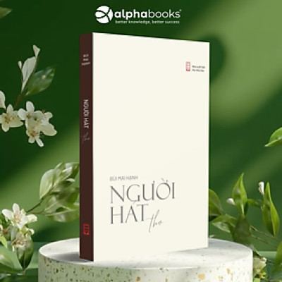Người Hát (Thơ) - Tác giả Bùi Mai Hạnh - Alpha Books