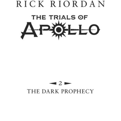 The Trials of Apollo Series #2: The Dark Prophecy