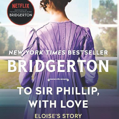 Bridgerton 5: To Sir Phillip, With Love