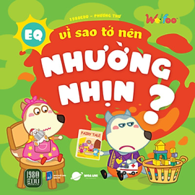 Wolfoo EQ Vì Sao Tớ Nên Nhường Nhịn