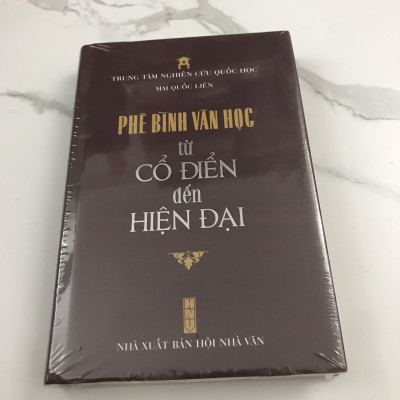 Phê Bình Văn Học Từ Cổ Điển Đến Hiện Đại (Bìa Cứng) - Mai Quốc Liên