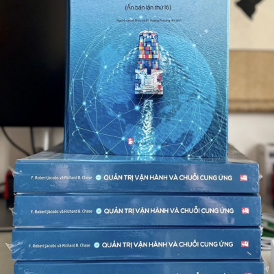 [Ấn bản lần thứ 16 - Bìa cứng - In màu toàn bộ] QUẢN TRỊ VẬN HÀNH VÀ CHUỖI CUNG ỨNG - F.Robert Jacobs, Richard B. Chase - Nguyễn Minh Phúc, Đỗ Hoàng Phương Nhi dịch - Khải Minh Book - NXB Tài Chính.