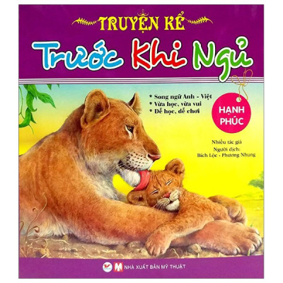 Combo: Bộ Sách Truyện Kể Trước Khi Đi Ngủ- Song Ngữ: Chia Sẻ+ Hạnh Phúc+ Yêu Thương+ Tự Tin: Dành Cho Bé Từ 03 - 9 Tuổi) ( Bộ: 4 Cuốn)