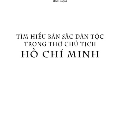 Tìm Hiểu Bản Sắc Dân Tộc Trong Thơ Chủ Tịch Hồ Chí Minh