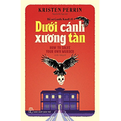 Dưới cánh xương tàn - Hồ sơ Castle Knoll #1