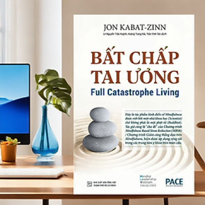 Bất Chấp Tai Ương - Full Catastrophe Living (2019) - 285
