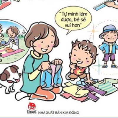 Cẩm Nang Sinh Hoạt Bằng Tranh Cho Bé - Các Kĩ Năng Cơ Bản