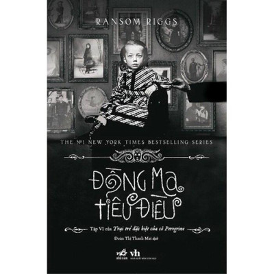 Sách - Đồng ma tiêu điều (Tập 6 - series Trại trẻ đặc biệt của cô Peregrine) (Nhã Nam HCM)