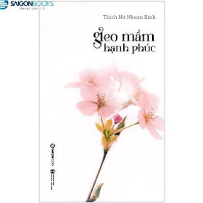 SÁCH - Gieo mầm hạnh phúc