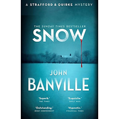 Sách - Snow : the masterful country house murder mystery and top 10 Sunday Times bestseller (Strafford and Quirke) by John Banville