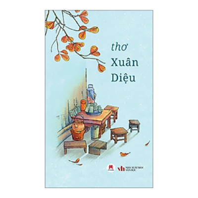 Thơ Xuân Diệu Tái Bản 2023 (HH)