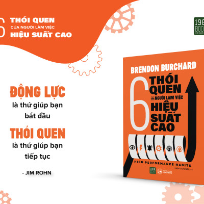 High performance habits – 6 thói quen của người làm việc hiệu suất cao - Brendon Burchard (1980BOOKS HCM)