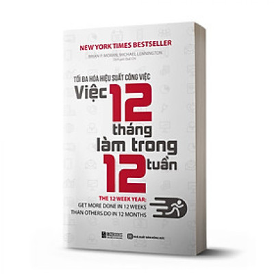 Tối đa hóa hiệu suất công việc - Việc 12 tháng làm trong 12 tuần