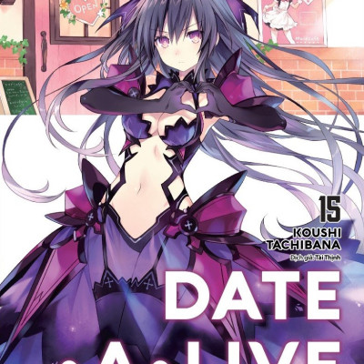 [Light Novel] Date A Live - Tập 15 - Mukuro Family - Amakbooks