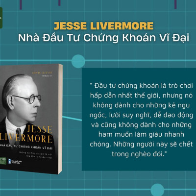 Jesse Livermore -  Nhà Đầu Tư Chứng Khoán Vĩ Đại - Bản Quyền