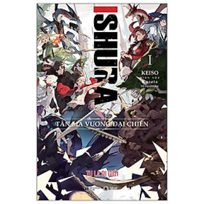 Ishura - Tu La Dị Giới - Tập 1: Tân Ma Vương Đại Chiến- THA