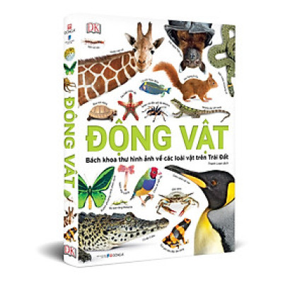 Động Vật - Bách Khoa Thư Hình Ảnh Về Các Loài Vật Trên Trái Đất